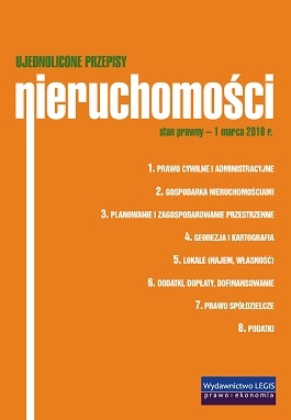 Nieruchomości - ujednolicone przepisy