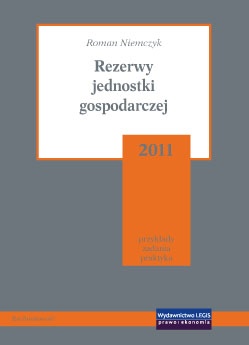 Rezerwy jednostki gospodarczej 2011 r.