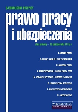 Prawo pracy i ubezpieczenia - ujednolicone przepisy