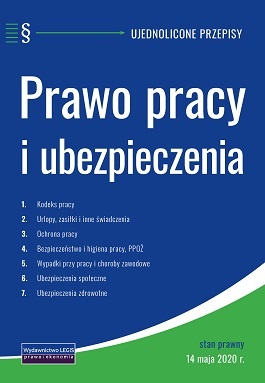 Prawo pracy i ubezpieczenia - ujednolicone przepisy